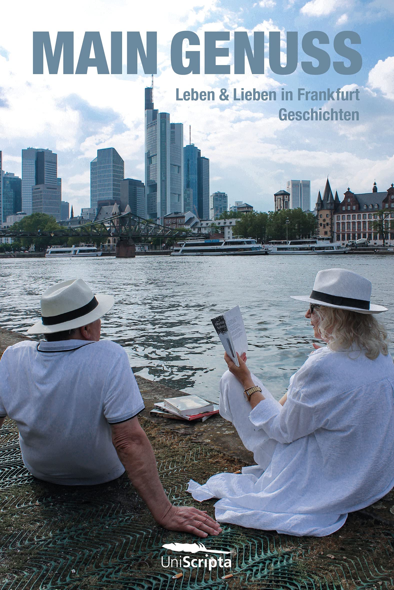 MAIN Genuss: Leben und Lieben in Frankfurt Essays & Short Stories