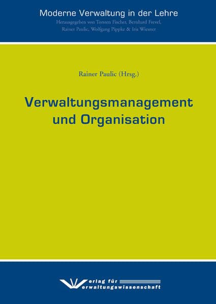 Verwaltungsmanagement und Organisation (Moderne Verwaltung in der Lehre) Business, Finance & Career