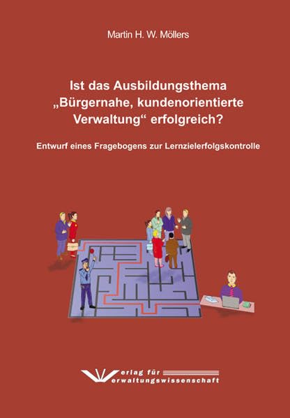 Ist das Ausbildungsthema „Bürgernahe, kundenorientierte Verwaltung“ erfolgreich? Law