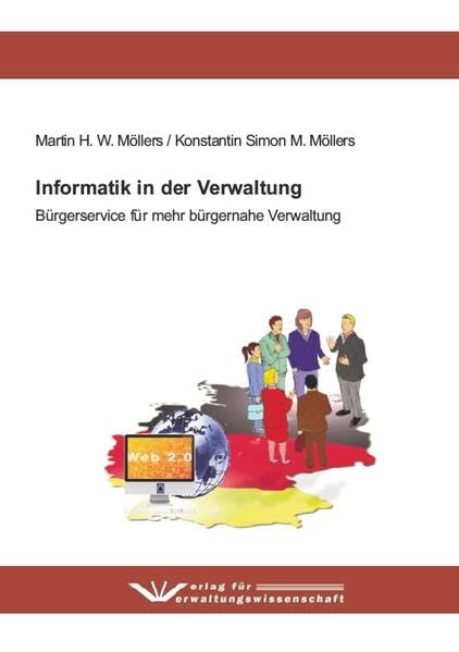 Informatik in der Verwaltung: Bürgerservice für mehr bürgernahe Verwaltung Law