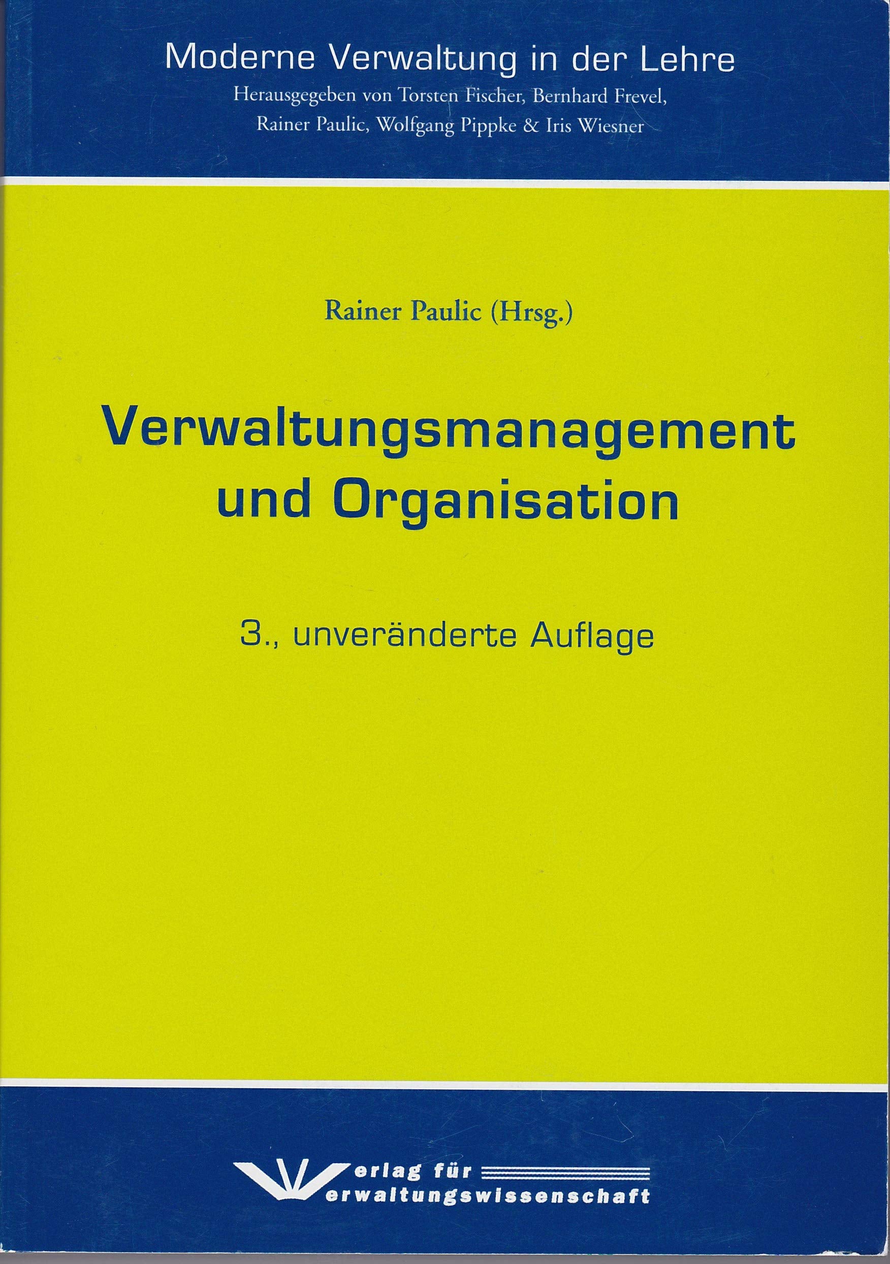 Verwaltungsmanagement und Organisation: Moderne Verwaltung in der Lehre book