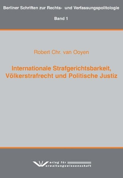 Internationaler Strafgerichtshof, Völkerstrafrecht und Politische Justiz Law