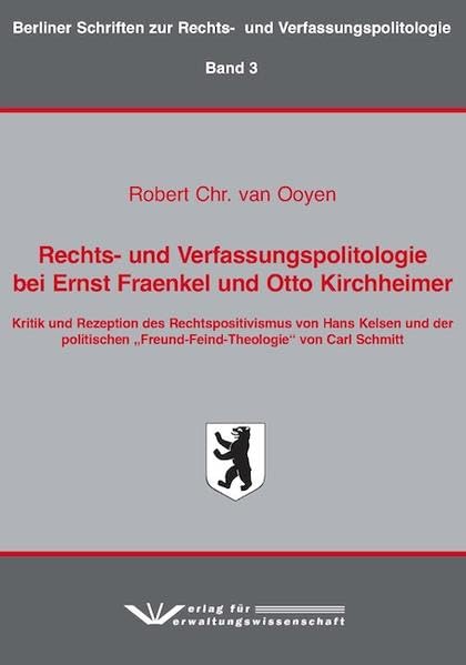 Rechts- und Verfassungspolitologie bei Ernst Fraenkel und Otto Kirchheimer Law