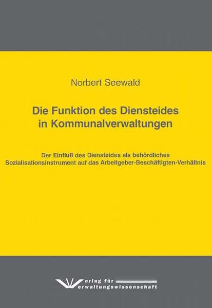 Die Funktion des Diensteides in Kommunalverwaltungen Law