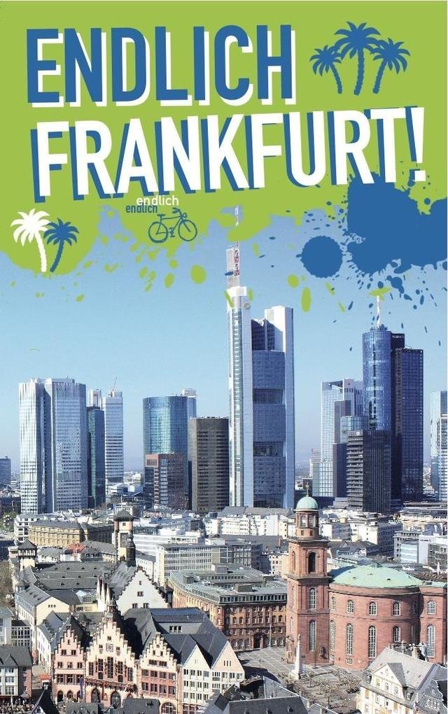 Product Image: Endlich Frankfurt!