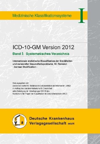 ICD-10-GM Version 2012: Band I: Systematisches Verzeichnis Medicine