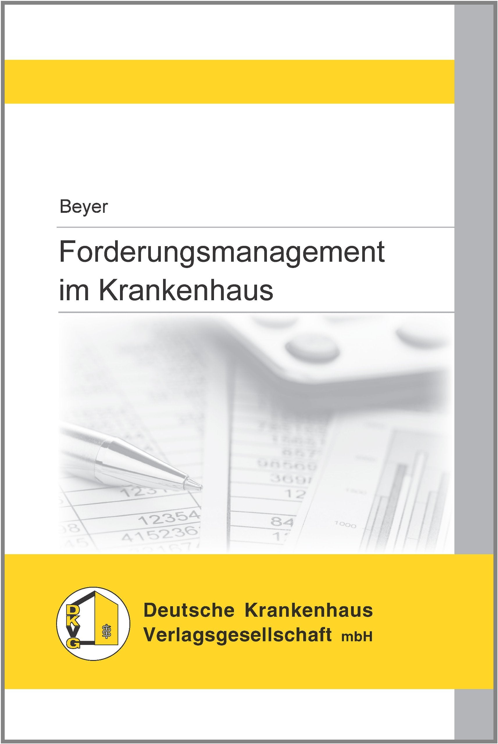 Forderungsmanagement im Krankenhaus Law