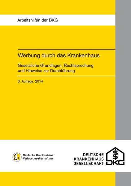 Werbung durch das Krankenhaus Law