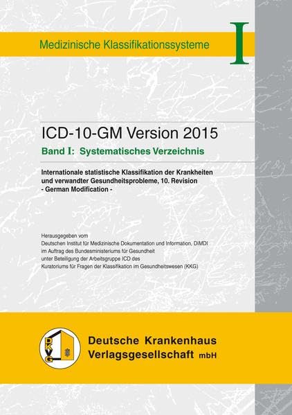 ICD-10-GM Version 2015: Band I: Systematisches Verzeichnis Medicine