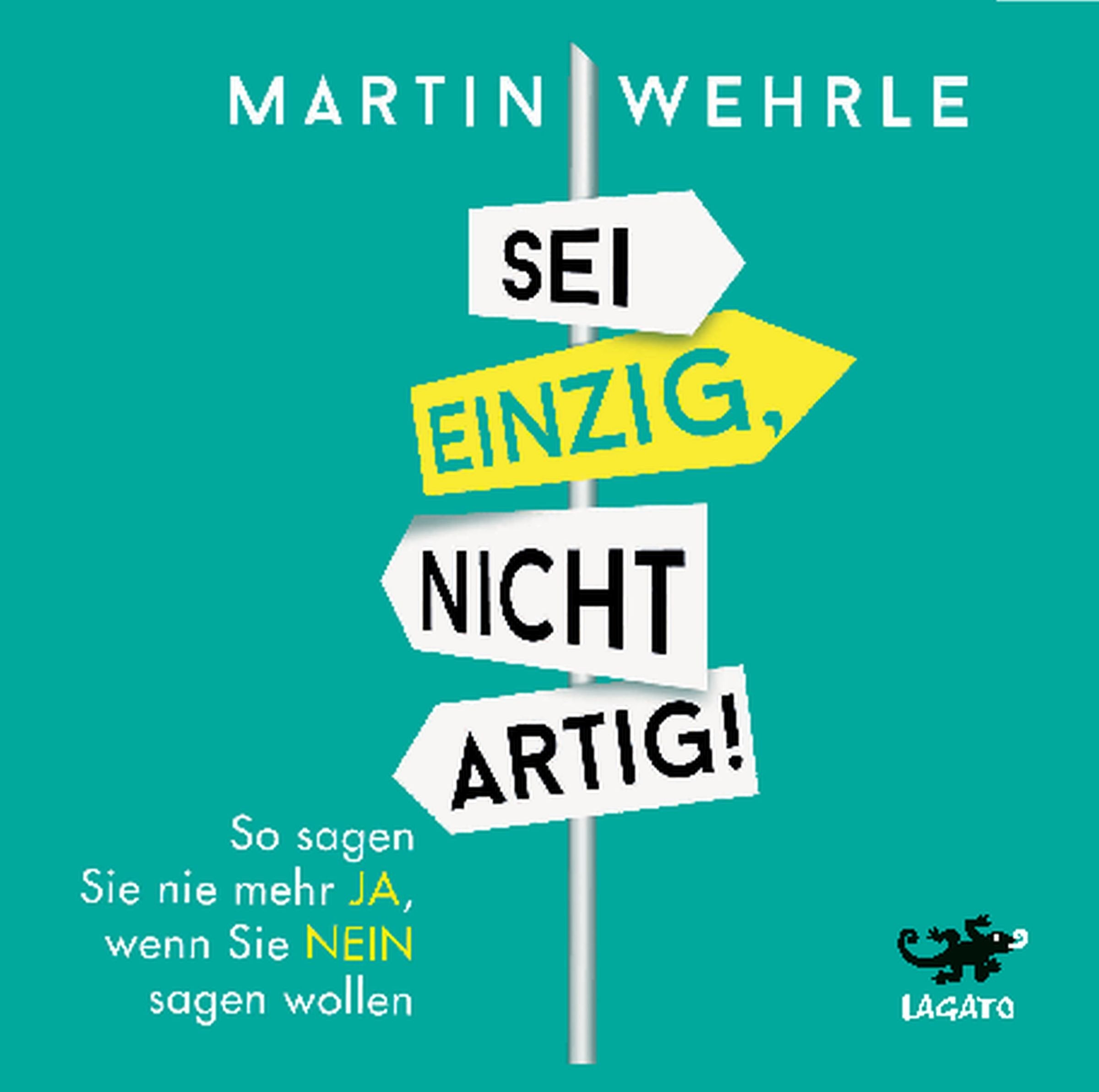 Product Image: Sei einzig, nicht artig