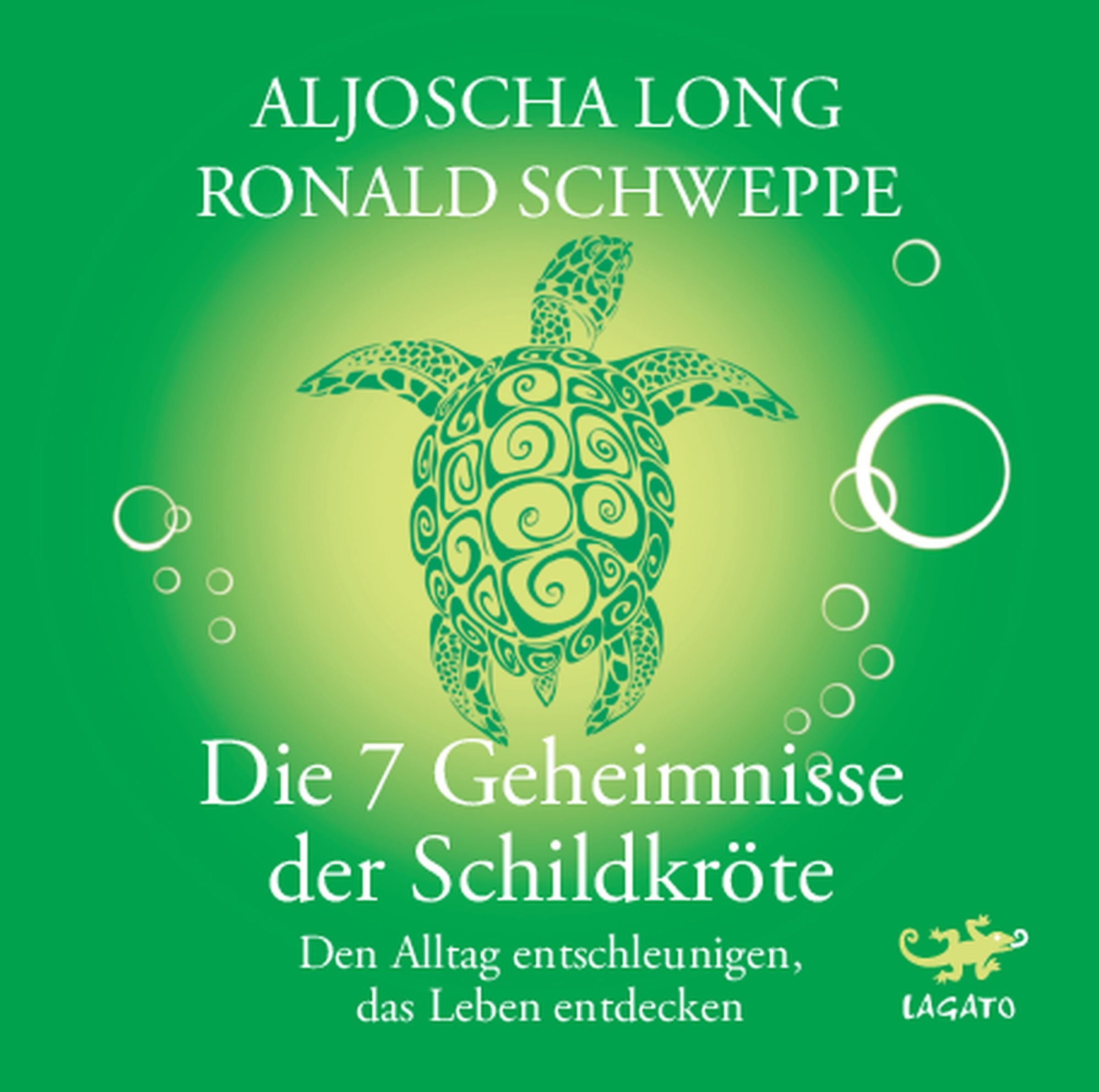 Die 7 Geheimnisse der Schildkröte: Den Alltag entschleunigen, das Leben entdecken Health, Nutrition & Fitness