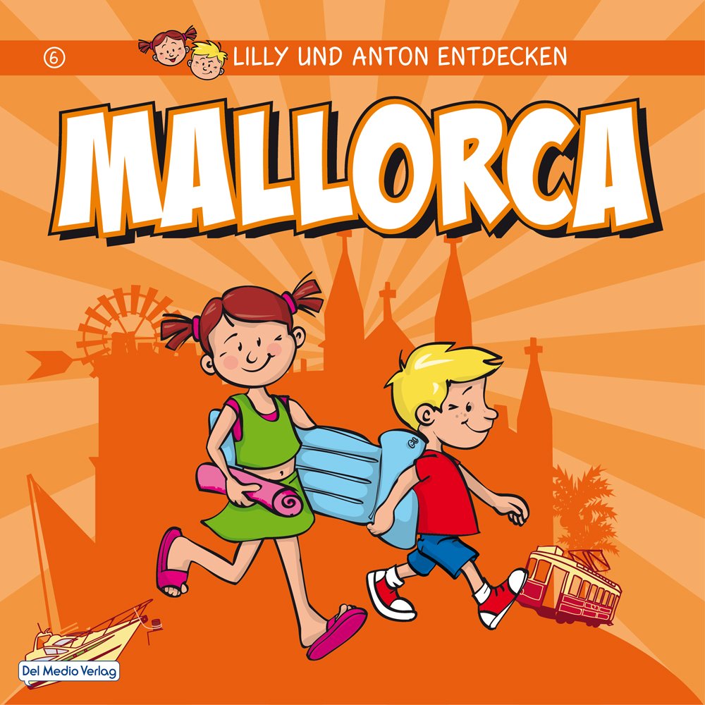 Lilly & Anton entdecken Mallorca Non-fiction