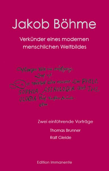 Jakob Böhme: Verkünder eines modernen menschlichen Weltbildes Religion & Esotericism
