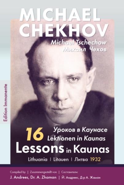 Michael Chekhov / Michael Tschechow / Михаил Чехов: 16 Lessons in Kaunas / 16 Lektionen in Kaunas / Уроков в Каунасе – 1932 Film, Art & Culture