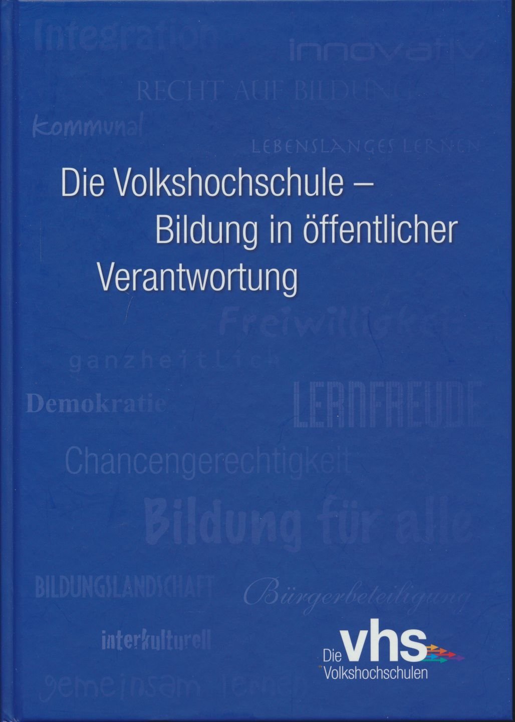 Die Volkshochschule - Bildung in öffentlicher Verantwortung Books
