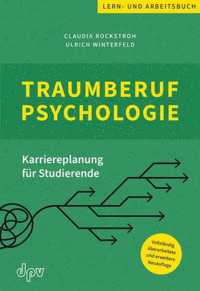 Traumberuf Psychologie: Karriereplanung für Studierende Psychology