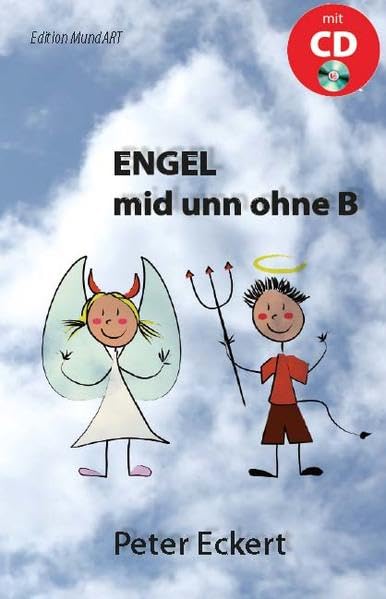 Engel mid unn ohne B: Ein ökumenisches Schmunzelbrevier in saarländischer Mundart Poetry