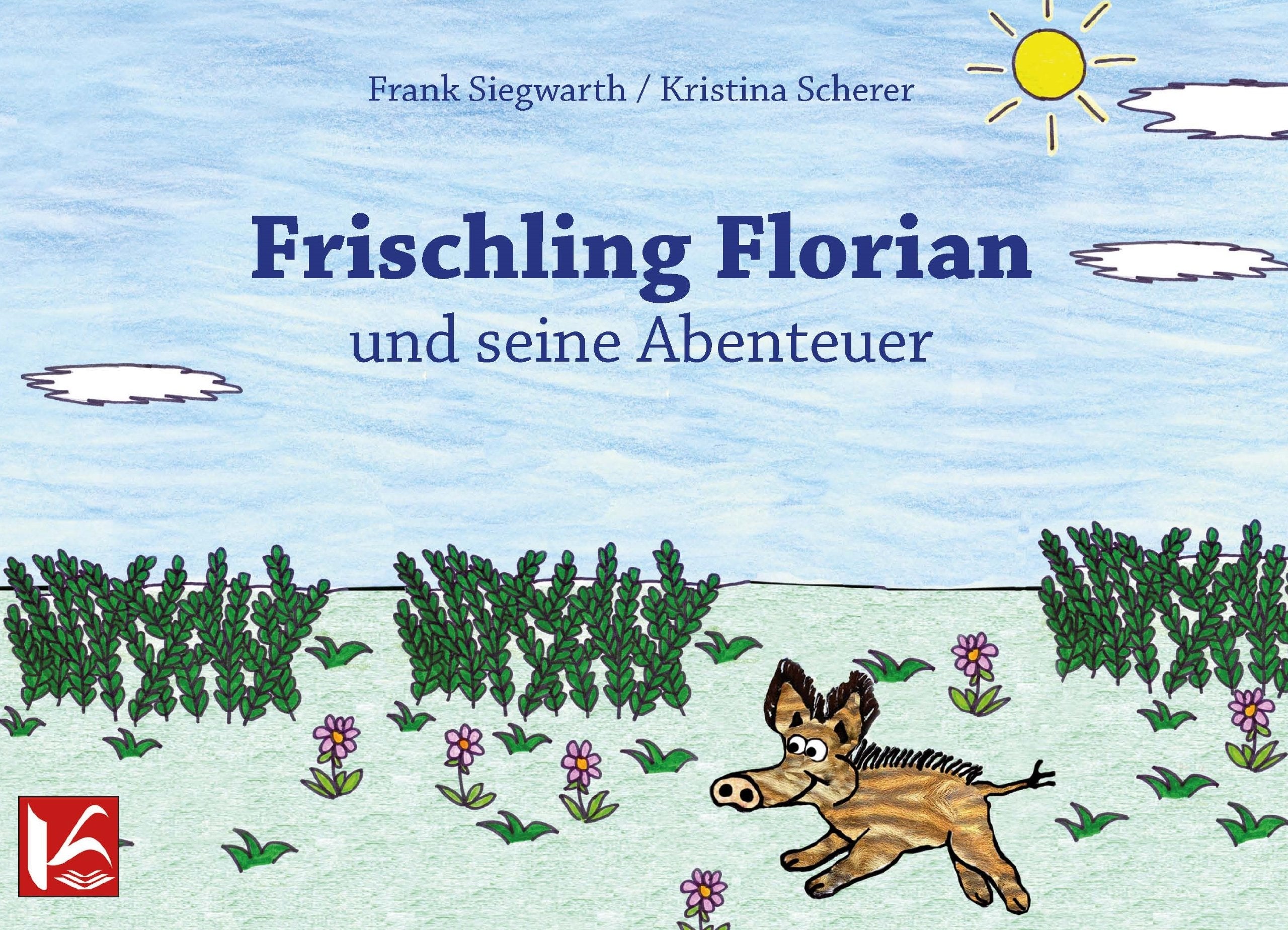 Frischling Florian und seine Abenteuer Contemporary literature