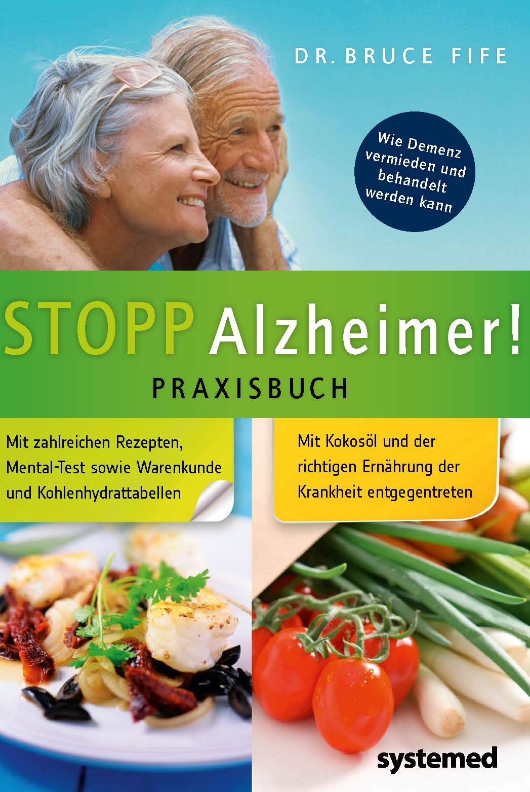 Stopp Alzheimer! Praxisbuch Health, Nutrition & Fitness