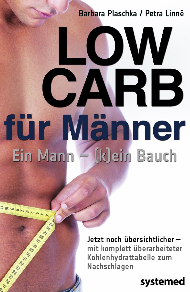 Low Carb für Männer. Ein Mann (k)ein Bauch. Leisure, Home & Garden