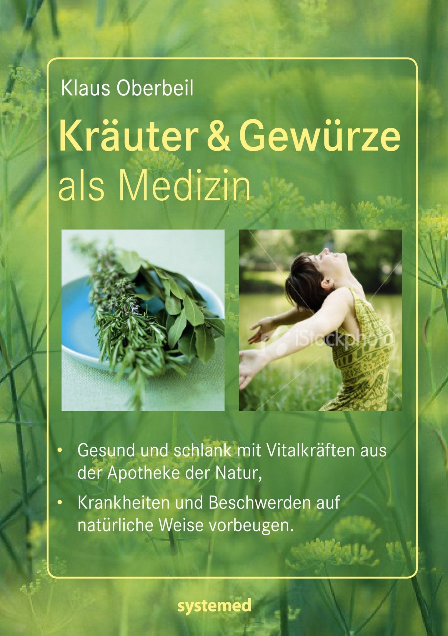 Kräuter & Gewürze als Medizin. Medicine