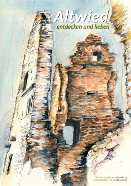 Altwied entdecken und lieben book