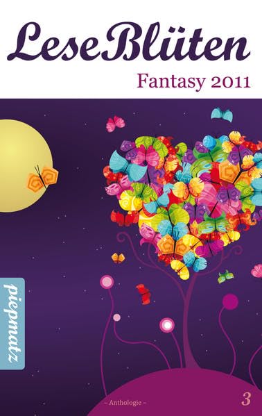 LeseBlüten Band 3 - Fantasy 2011 Contemporary literature