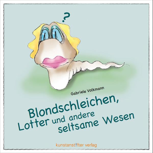 Blondschleichen, Lotter und andere seltsame Wesen Living & Furnishing