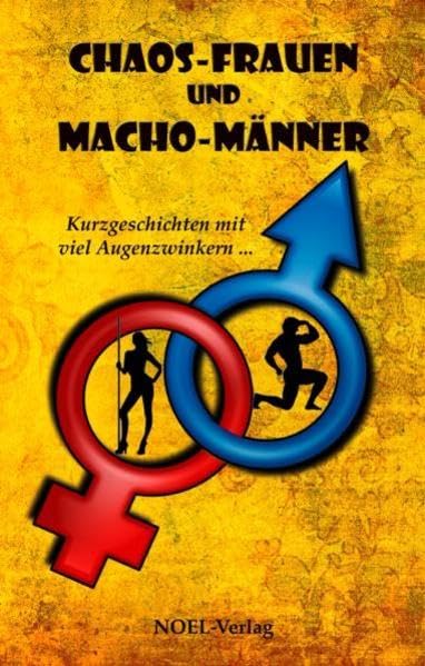 Chaos-Frauen und Machomänner Contemporary literature