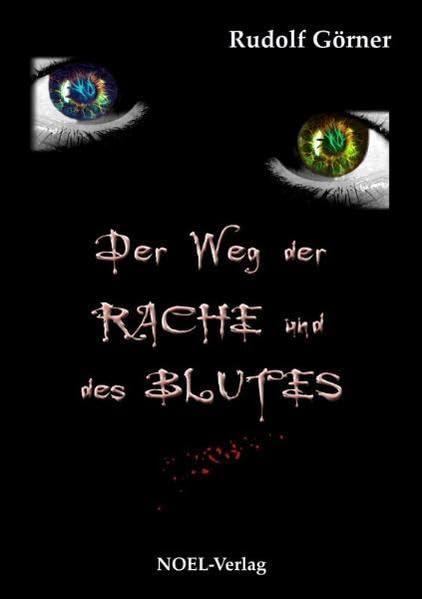 Der Weg der Rache und des Blutes book