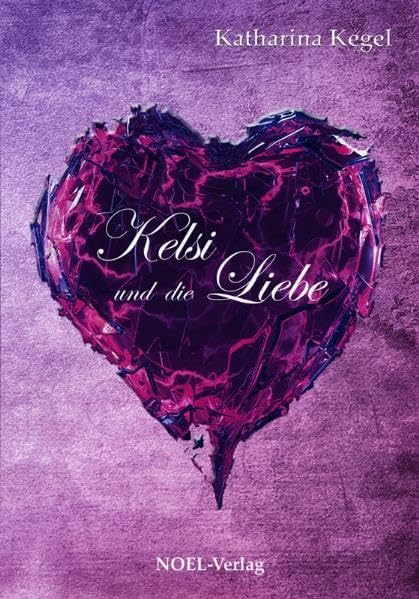 Kelsi und die Liebe Contemporary literature