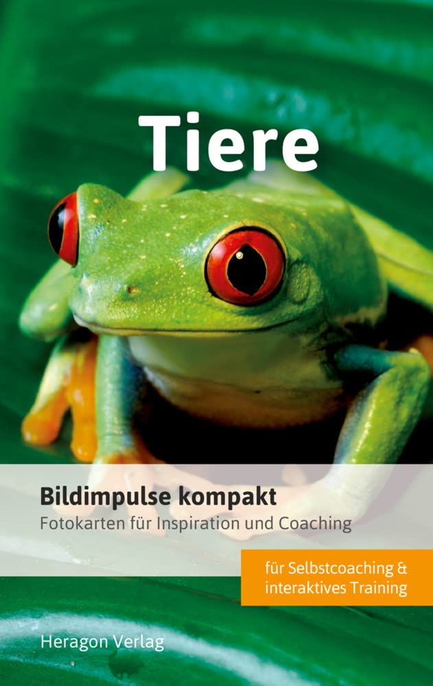 Bildimpulse kompakt: Tiere: Fotokarten für Inspiration und Coaching Psychology