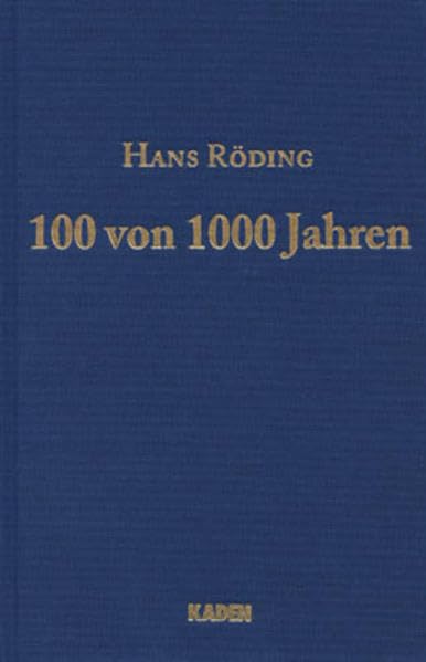 Hans Röding – 100 von 1000 Jahren Medicine