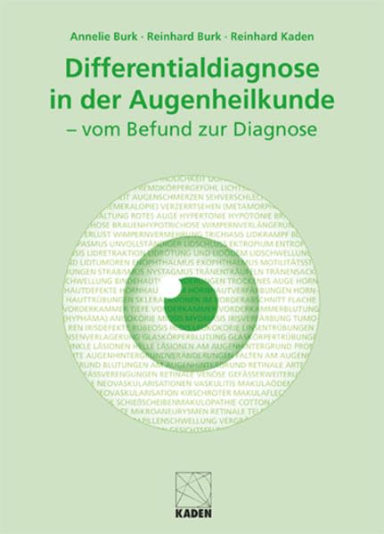 Differentialdiagnose in der Augenheilkunde: - vom Befund zur Diagnose Medicine