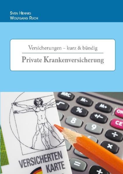 Versicherungen kurz & bündig - Private Krankenversicherung (PKV) Books