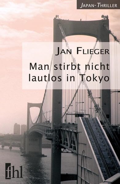 Man stirbt nicht lautlos in Tokyo Contemporary literature