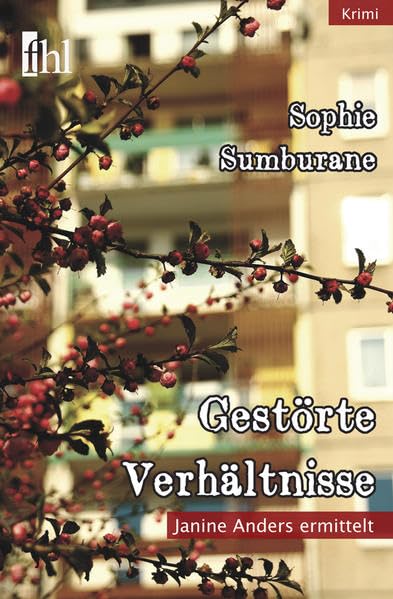 Gestörte Verhältnisse: Janine Anders ermittelt Contemporary literature