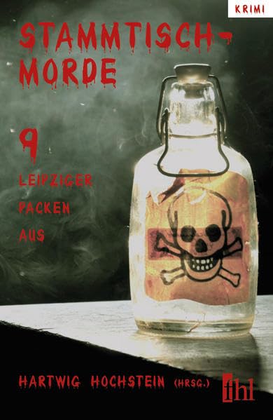 Stammtischmorde - 9 Leipziger packen aus Contemporary literature