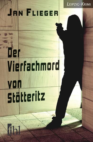 Product Image: Der Vierfachmord von Stötteritz