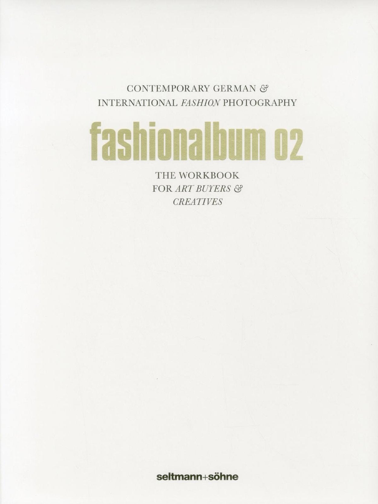 Die Alben / fashionalbum 02 Film, Art & Culture