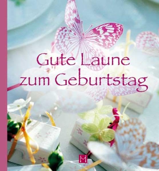 Gute Laune zum Geburtstag Lifestyle