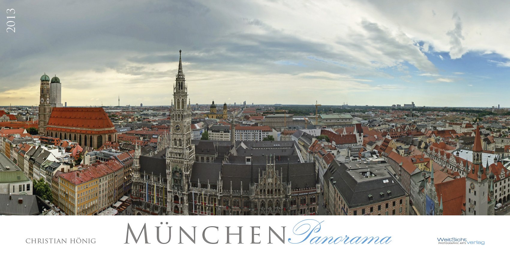München Panorama 2013: Photographic Arts Kalender Books