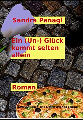 Ein (Un-) Glück kommt selten allein Books