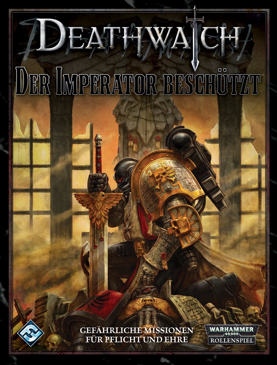 Der Imperator beschützt: Gefährliche Missionen für Pflicht und Ehre: Der Imperator beschützt. Gefährliche Missionen für Pflicht und Ehre. 3 Abenteuer (Deathwatch) Leisure & Fun