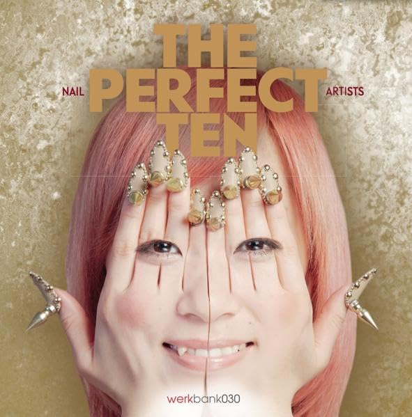 The Perfect Ten: Nail Artists Film, Art & Culture