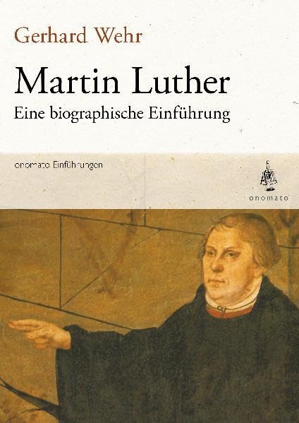 Martin Luther: Eine biographische Einführung Memories