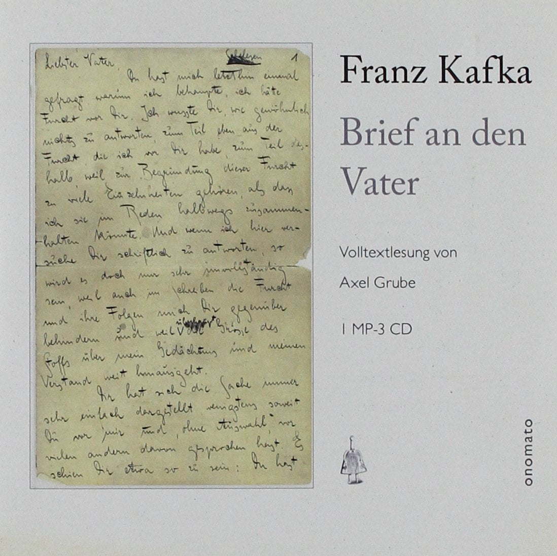 Brief an den Vater: Volltextlesung von Axel Grube, 1 MP3-CD Essays & Short Stories