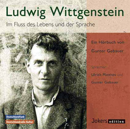 Ludwig Wittgenstein - Im Fluss des Lebens und der Sprache University books