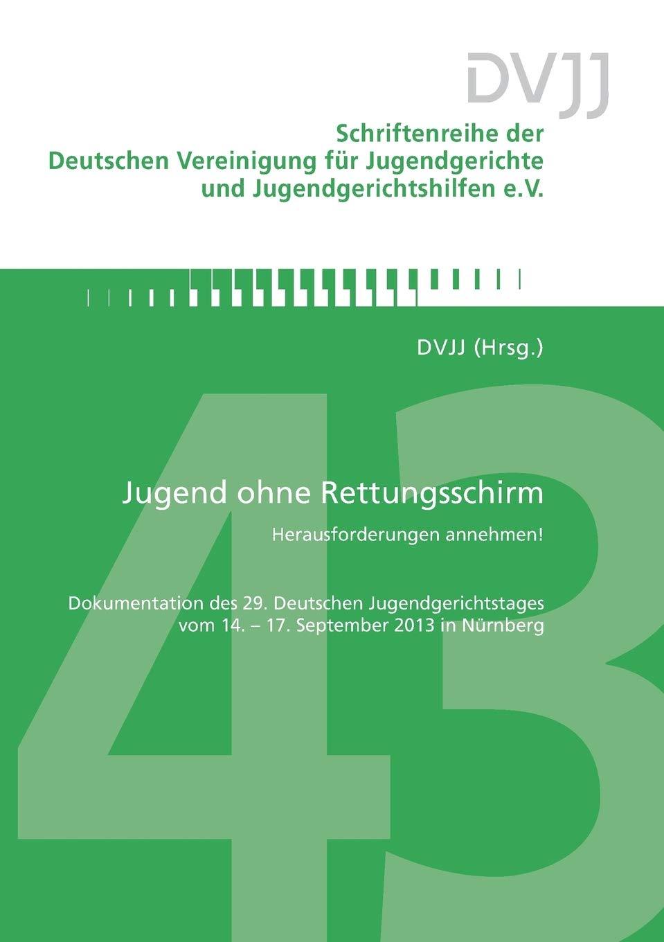 Jugend ohne Rettungsschirm - Herausforderungen annehmen! Law
