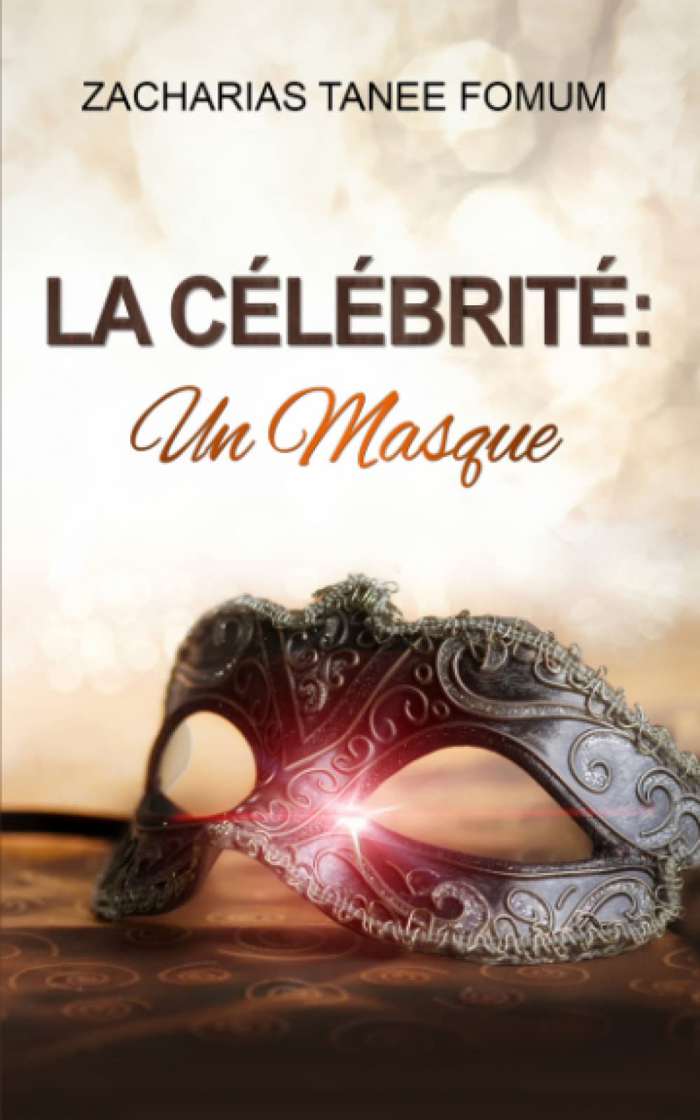 La Célébrité: un Masque (Dieu t’aime, Band 3) Religion & Esotericism